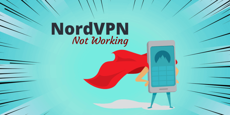 why is my nord vpn not working