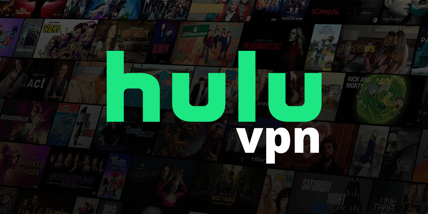 Best VPN for Hulu