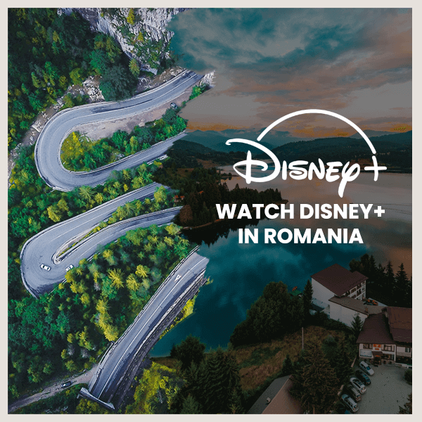 Watch Disney Plus in Romania