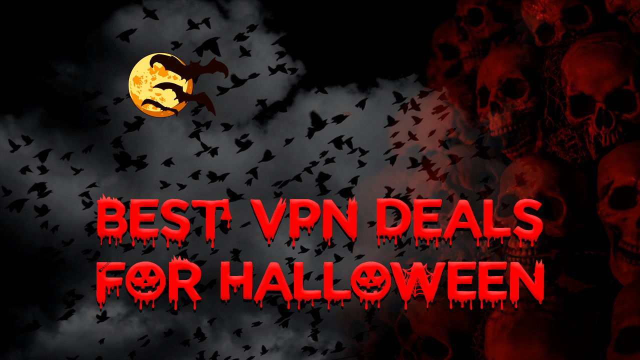 best vpn deals halloween
