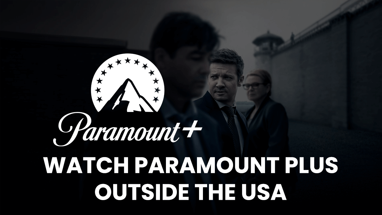 Paramount Plus Outside USA