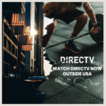 Watch DirectTV Now Outside USA