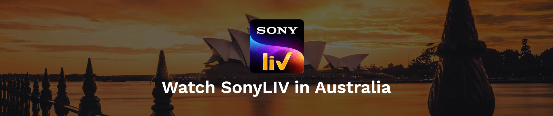 Watch SonyLIV in Australia