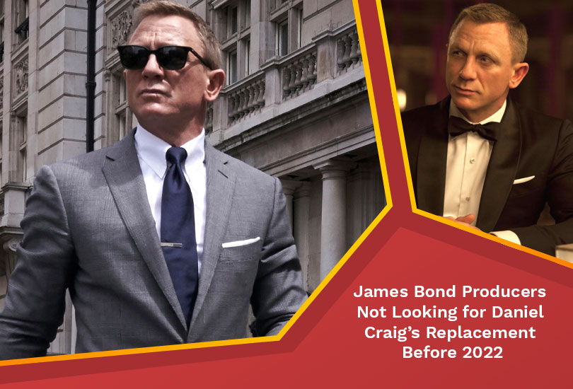 James Bond Producers Not Looking for Daniel Craig