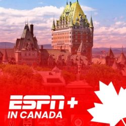 Watch ESPN Plus in Canada