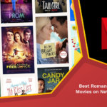 Best Romance Movies on Netflix