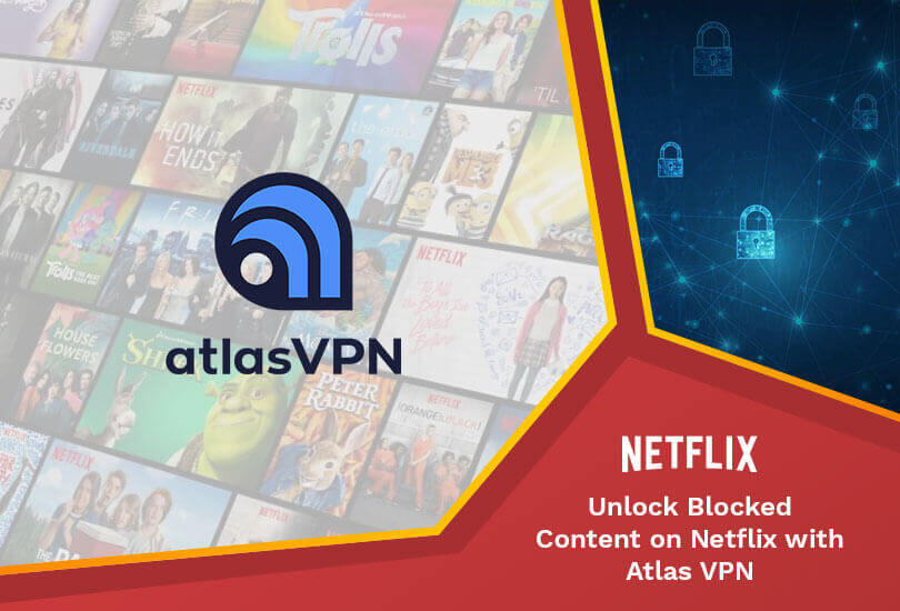 Netflix with Atlas VPN