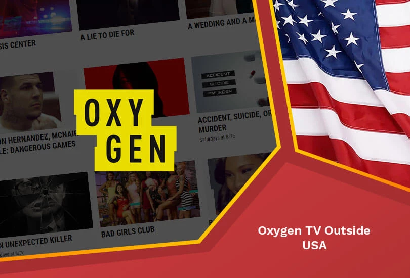 Oxygen tv outside usa