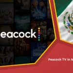 Peacock tv en méxico