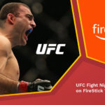 UFC Fight Night on FireStick TV