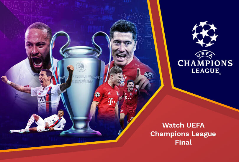 Watch UEFA Champions League Final