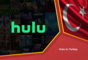 Watch hulu in turkey