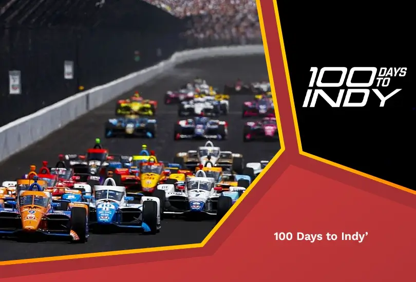 Watch 100 days to indy