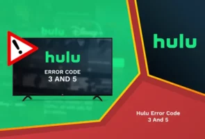 Hulu error code 3 and 5