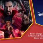 Doctor strange in the multiverse of madness on disney plus