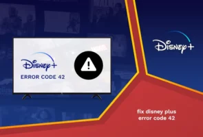 Disney plus error code 42