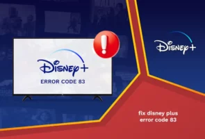 Fix disney plus error code 83