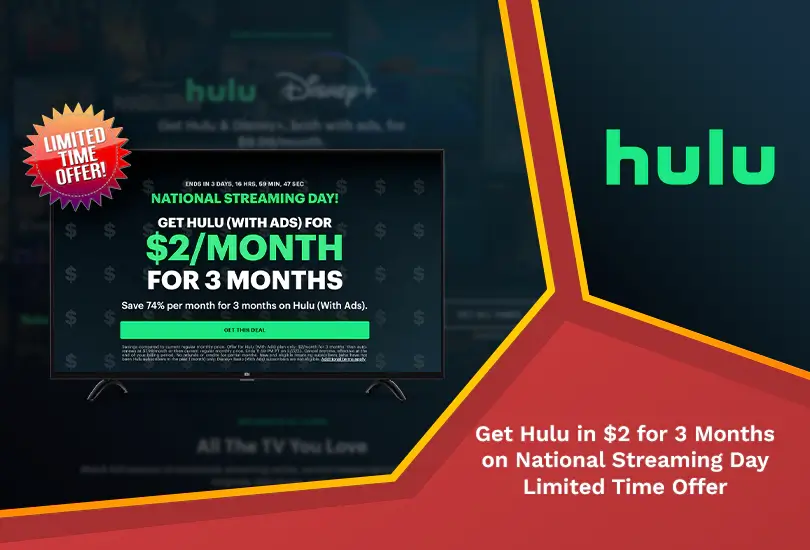 Hulu for $2 for 3 months
