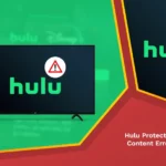 Hulu protected content error