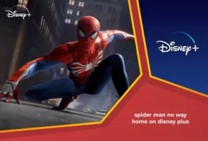 Spider-man: no way home on disney plus