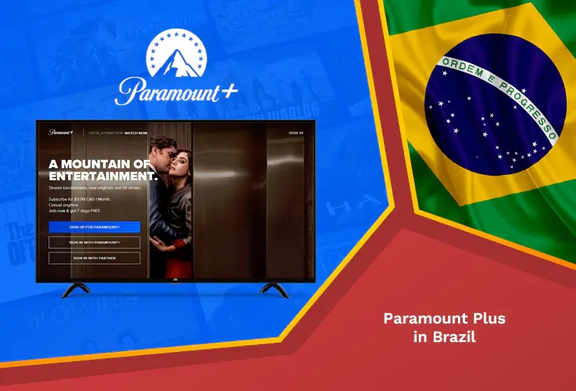 How to Watch US Paramount Plus in Brazil [Easy Guide Oct 2023] – RantEnt