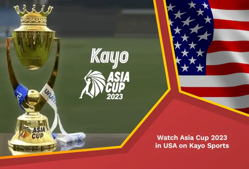 Watch asia cup 2023 in usa on kayo sports